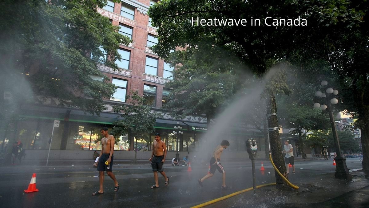 Heatwave In Canada