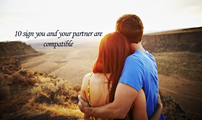 10 sign you and your partner are compatible