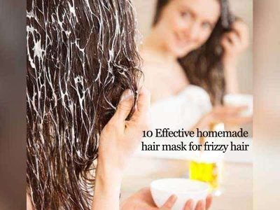 10 Effective homemade hair mask for frizzy hair