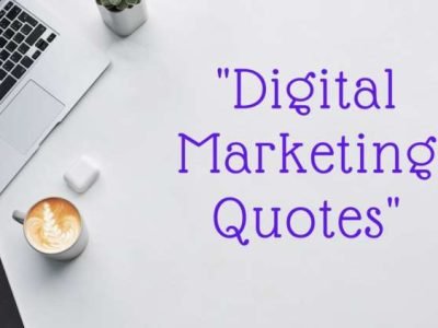 100 Best Digital Marketing Quotes | Marketing Quotes