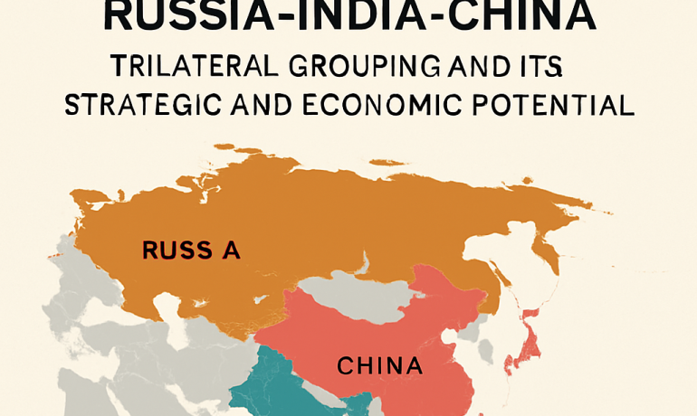 RIC Russia India China Strategic Revival 2025 52 RIC Russia India China Strategic Revival 2025
