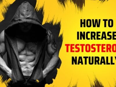 How to Increase Testosterone Naturally 2026